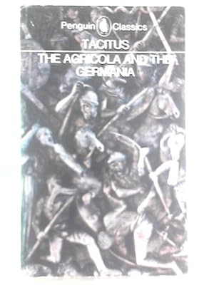 Seller image for The Agricola and the Germania for sale by World of Rare Books
