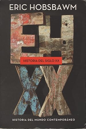 Seller image for HISTORIA DEL SIGLO XX, 1914-1991 for sale by Librera Hijazo