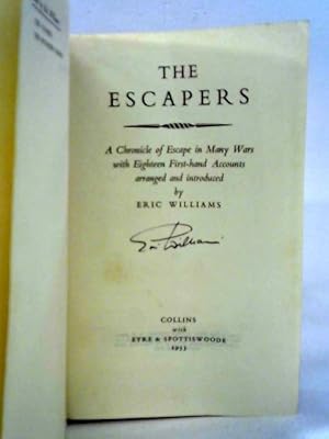 Seller image for The Escapers, A Chronicle Of Escape In Many Wars, With 18 First Hand Accounts for sale by World of Rare Books