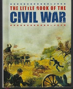 Seller image for LITTLE BOOK OF THE CIVIL WAR for sale by Gibson's Books