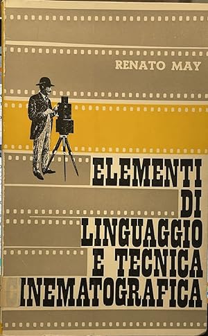 Seller image for Elementi di linguaggio e tecnica cinematografica for sale by librisaggi