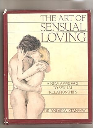 Seller image for The Art of Sensual Loving for sale by WeBuyBooks