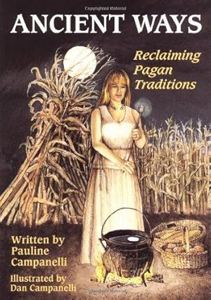 Bild des Verkufers fr Ancient Ways: Reclaiming the Pagan Tradition (Llewellyn's Practical Magick Series) zum Verkauf von WeBuyBooks
