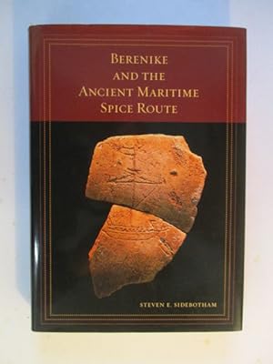 Image du vendeur pour Berenike and the Ancient Maritime Spice Route mis en vente par GREENSLEEVES BOOKS