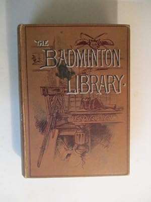 The Badminton Library of Sports & Pastimes, Fishing - Salmon and Trout