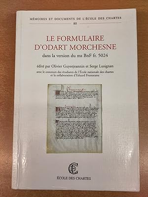 Le Formulaire d Odart Morchesne, Dans la Version du Ms Bnf Fr. 5024