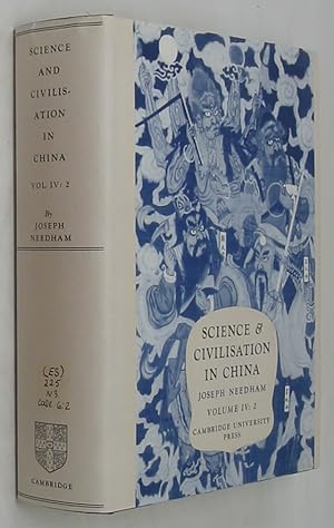 Science and Civilisation in China, Volume 4: Physics and Physical Technology, Part 2, Mechanical ...