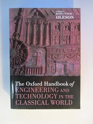 Immagine del venditore per The Oxford Handbook of Engineering and Technology in the Classical World venduto da GREENSLEEVES BOOKS