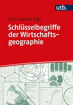 Schlüsselbegriffe der Wirtschaftsgeographie