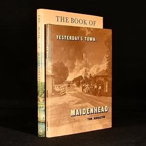 Seller image for The Book of Maidenhead & Yesterday's Town: Maidenhead for sale by Rooke Books PBFA