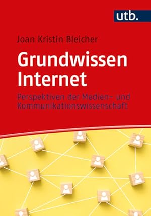 Grundwissen Internet Perspektiven der Medien- und Kommunikationswissenschaft