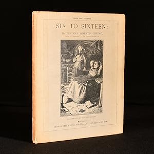 Six to Sixteen: A Story for Girls