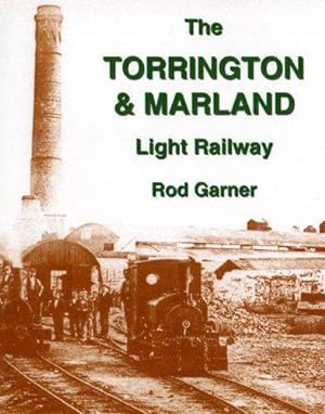 Seller image for The Torrington & Marland Light Railway for sale by WeBuyBooks