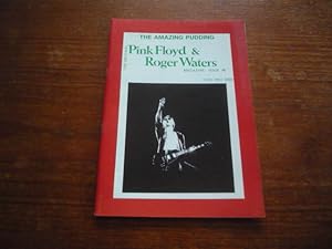 The Amazing Pudding: Pink Floyd & Roger Waters - Magazine Issue 46