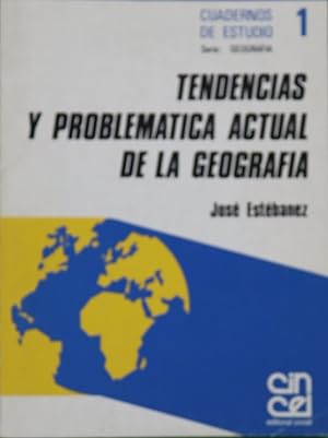 Imagen del vendedor de Tendencias y problemtica actual de la geografa a la venta por Librera Alonso Quijano