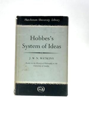 Bild des Verkufers fr Hobbes's System Of Ideas: Study Political Significance Philosophical Theories zum Verkauf von World of Rare Books
