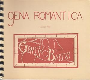 Gena Romantica: Recipes From Geny's Bakery [Inscribed by the Author, Scarce]