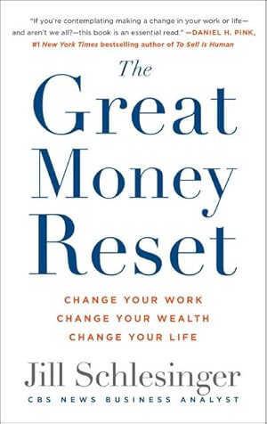 Bild des Verkufers fr The Great Money Reset : Change Your Work, Change Your Wealth, Change Your Life zum Verkauf von AHA-BUCH GmbH