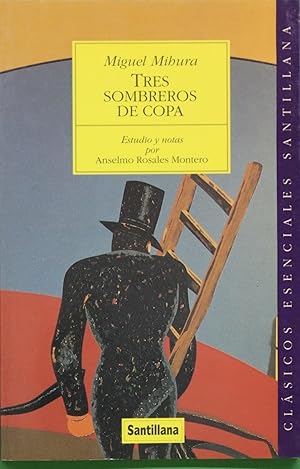 Imagen del vendedor de Tres sombreros de copa a la venta por Librera Alonso Quijano