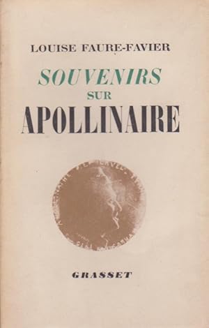 Image du vendeur pour Souvenirs sur Apollinaire mis en vente par Librairie du Bacchanal