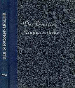Immagine del venditore per Der deutsche Straenverkehr. Zeitschrift fr Verkehr und Wirtschaft. Jahrgang 1966 venduto da Antiquariat Kastanienhof