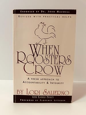 Seller image for When Roosters Crow: A Fresh Approach to Accountability & Integrity [SIGNED] for sale by Vero Beach Books