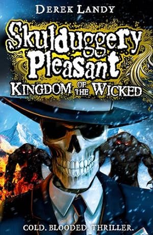 Bild des Verkufers fr Skulduggery Pleasant. Kingdom of the Wicked zum Verkauf von Paul Brown