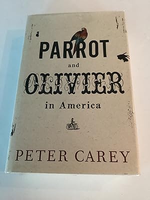 Seller image for Parrot and Olivier in America (1st Australian Ed.) for sale by Brothers' Fine and Collectible Books, IOBA