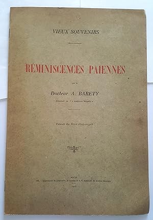 Vieux souvenirs. Réminiscences païennes par le docteur A. Baréty.