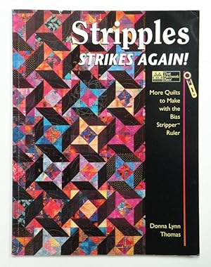 Seller image for Stripples Strikes Again!: More Quilts to Make With the Bias Stripper Ruler for sale by librairie philippe arnaiz