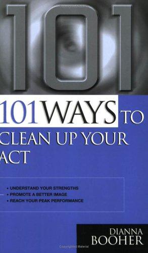 Bild des Verkufers fr 101 Ways to Clean Up Your Act: How to Organise Paperwork zum Verkauf von WeBuyBooks