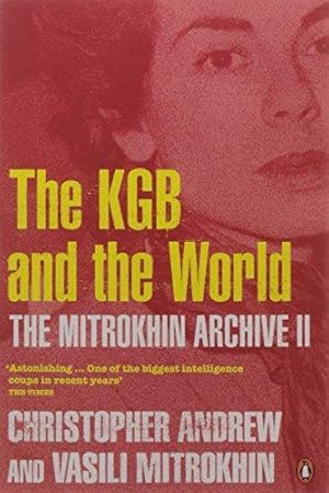 Bild des Verkufers fr The Mitrokhin Archive II: The KGB in the World zum Verkauf von WeBuyBooks 2