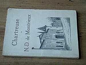 Seller image for Chartreuse de Notre-Dame de Montrieux / Avec signature de l'auteur for sale by Hairion Thibault