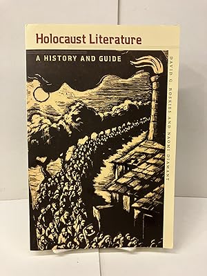 Holocaust Literature: A History and Guide