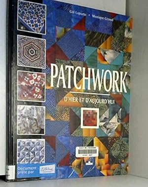 Patchwork d'hier et d'aujourd'hui