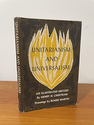 Unitarianism and Universalism An Illustrated History