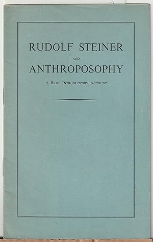 Seller image for Rudolf Steiner and Anthroposophy a Brief Introductory Account for sale by BuchSigel