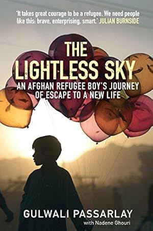 Image du vendeur pour The Lightless Sky: An Afghan Refugee Boy's Journey of Escape to A New Life mis en vente par WeBuyBooks