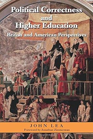 Bild des Verkufers fr Political Correctness and Higher Education: British and American Perspectives zum Verkauf von WeBuyBooks