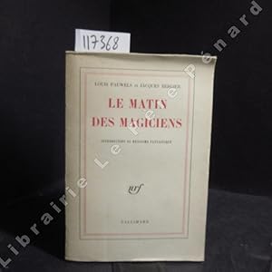 Seller image for Le matin des magiciens. Introduction au ralisme fantastique for sale by Librairie-Bouquinerie Le Pre Pnard