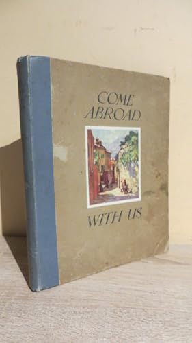 Image du vendeur pour COME ABROAD WITH US - SOUTHERN RAILWAYS PUBLICATION mis en vente par Parrott Books