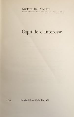Image du vendeur pour CAPITALE E INTERESSE mis en vente par libreria minerva