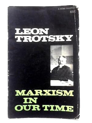 Seller image for Marxism In Our Time for sale by World of Rare Books