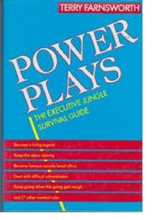 Bild des Verkufers fr Power Plays. The Executive Jungle Survival Guide. zum Verkauf von WeBuyBooks