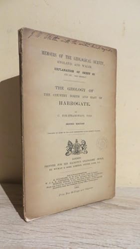 Seller image for THE GEOLOGY OF THE COUNTRY NORTH AND EAST OF HARROGATE - INSCRIBED BY AUTHOR for sale by Parrott Books