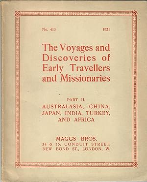 Catalogue 413: The Voyages and Discoveries of Early Travellers and Missionaries; Part II: Austral...