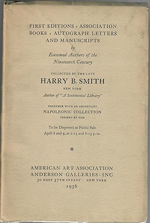 Seller image for Catalogue 4249: First Editions, Association Books, Autograph Letters and Manuscripts by The Brownings, Dickens, Byron, Thackeray, Swinburne, Lamb . . . And an Important Collection of Books, Autographs, Relics, Prints, and Other Material by or Relating to Napoleon I; Collected and Catalogued by the Late Harry B. Smith, New York for sale by Robin Bledsoe, Bookseller (ABAA)