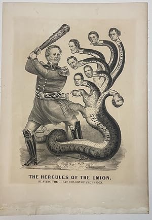 THE HERCULES OF THE UNION, SLAYING THE GREAT DRAGON OF SECESSION