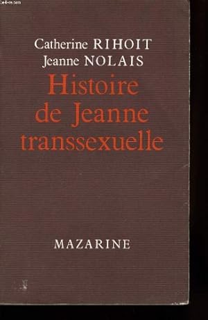 Image du vendeur pour Histoire de Jeanne transsexuelle mis en vente par Ammareal