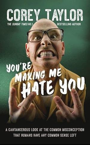 Seller image for You're Making Me Hate You for sale by WeBuyBooks